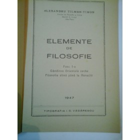 ELEMENTE DE FILOSOFIE - ALEXANDRU  TILMAN-TIMON